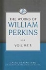 William Perkins, Ryan Hurd - The Works of William Perkins, Volume 5