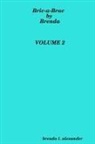 Brenda Alexander - Bric-A-Brac by Brenda Volume 2