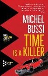 BUSSI, Michel Bussi - Time Is a Killer