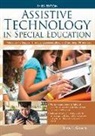 Yara N. Farah, Joan Green, Joan L Green, Joan L. Green, Lindsay M. Nixon - Assistive Technology in Special Education