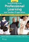 National Assoc For Gifted Children, Angela Novak, Christine Weber, Christine L Weber, Christine L. Weber, Angela M. Novak... - Best Practices in Professional Learning and Teacher Preparation