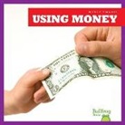 Nadia Higgins - Using Money