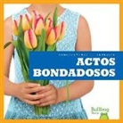 Rebecca Pettiford - Actos Bondadosos (Showing Kindness)