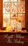 Brenda Novak - Right Where We Belong