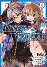 Ryou Hakumai, Ryo Shirakome, RoGa - Arifureta: From Commonplace to World's Strongest Volume 2