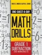 Neki C. Modi, Alpa A. Shah - One-Sheet-A-Day Math Drills