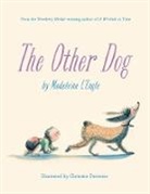 Madeleine L'Engle, L'Engle Madeleine, Christine Davenier, Davenier Christine - The Other Dog