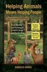 Harold Hovel - Helping Animals Means Helping People