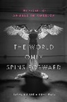 Isaac Butler, Isaac Kois Butler, Dan Kois - World Only Spins Forward