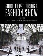 Judith C. Everett, Judith C./ Swanson Everett, Jos' Blanco F, Jose Blanco F, Jose Blanco F, Judith C Everett... - Guide to Producing a Fashion Show