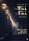 James Alan Fox, James Alan Alan Fox, James Alan Alan Levin Fox, James Alan Levin Fox, James Alan/ Levin Fox, Fox James Alan... - Will to Kill