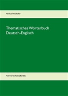 Markus Penzkofer - Thematisches Wörterbuch Deutsch-Englisch. Bd.3