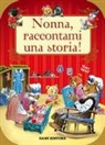 Anna Casalis, T. Wolf - Nonna, raccontami una storia!