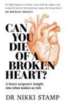 Nikki Stamp, STAMP DR NIKKI - Can You Die of a Broken Heart?