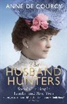 Anne de Courcy, Anne de Courcy - The Husband Hunters