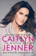 Caitlyn Jenner - The Secrets of My Life