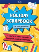 Kim Hankinson, Lonely Planet Kids, Lonely Planet Kids, Lonely Planet Kids, Kim Hankinson - My holiday scrapbook