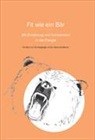 Alexander Dr. Maurer, Pia Sangiorgio - Fit wie ein Bär