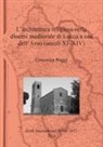 Francesca Roggi - L'architettura religiosa nella diocesi medievale di Lucca a sud dell'Arno (secoli XI-XIV)