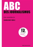 Claudi Mast, Claudia Mast - ABC des Journalismus