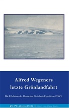 Johannes Georgi, Kurt Herdemerten, Fritz Loewe, Fritz u a Loewe, Erns Sorge, Ernst Sorge... - Alfred Wegeners letzte Grönlandfahrt