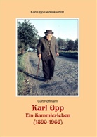 Curt Hoffmann - Karl Opp - Ein Sammlerleben (1890-1966)