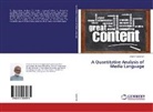 Watson Solomon - A Quantitative Analysis of Media Language