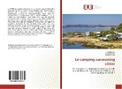 Léa Daymier, Tim Galleteau, Emma Gervez - Le camping caravaning côtier