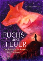 Heather Fawcett, Simone Wiemken - Fuchs und Feuer