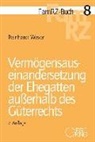Reinhardt Wever - Vermögensauseinandersetzung der Ehegatten außerhalb des Güterrechts
