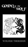 Wulfric Thorsson - Gospel Of The Wolf