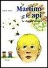 Jakob Streit, B. Latis, E. Skymme - Martino e le api