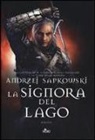 Andrzej Sapkowski - La signora del lago