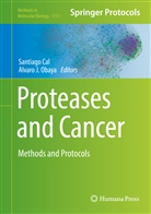 Santiag Cal, Santiago Cal, J Obaya, J Obaya, Alvaro Obaya, Alvaro J. Obaya - Proteases and Cancer