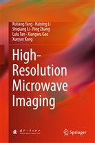Xiangwu Gao, Xueyan Kang, Haiyin Li, Haiying Li, Shiqiang Li, Shiqiang et al Li... - High-Resolution Microwave Imaging