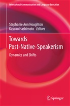 Stephani Ann Houghton, Stephanie Ann Houghton, Hashimoto, Hashimoto, Kayoko Hashimoto, Stephanie Ann Houghton - Towards Post-Native-Speakerism