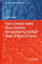 Jacek Grekow - From Content-based Music Emotion Recognition to Emotion Maps of Musical Pieces