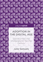 Julie Samuels - Adoption in the Digital Age