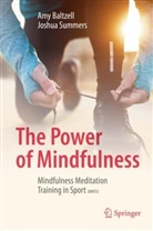 Am Baltzell, Amy Baltzell, Joshua Summers - The Power of Mindfulness