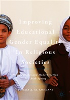 Sumaia A Al-Kohlani, Sumaia A. Al-Kohlani - Improving Educational Gender Equality in Religious Societies