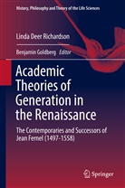 Linda Deer Richardson, Benjamin Goldberg, Benjami Goldberg, Benjamin Goldberg - Academic Theories of Generation in the Renaissance