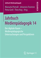 Johannes Fromme, Johanne Fromme (Prof. Dr.), Johannes Fromme (Prof. Dr.), Petra Grell, Grell (Prof. Dr.) u a, Theo Hug... - Jahrbuch Medienpädagogik. Bd.14