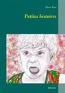 Pierre Rive - Petites histoires