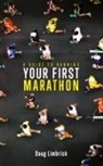 Doug Limbrick - A Guide to Running Your First Marathon