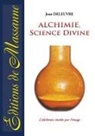 Jean Deleuvre - Alchimie, science divine