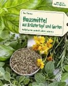 Eva Fauma - Hausmittel aus Kräutertopf und Garten