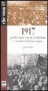 Piero Neri - 1917. Perché stare con la rivoluzione e contro il bolscevismo