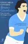 Giancarlo Governi - Bruno Giordano. Una vita sulle montagne russe