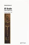 Roberto Roversi - Il frate (San Francesco)