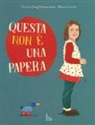 Degl'innocenti, Maria Girón, Maria Giròn - Questa non è una papera
